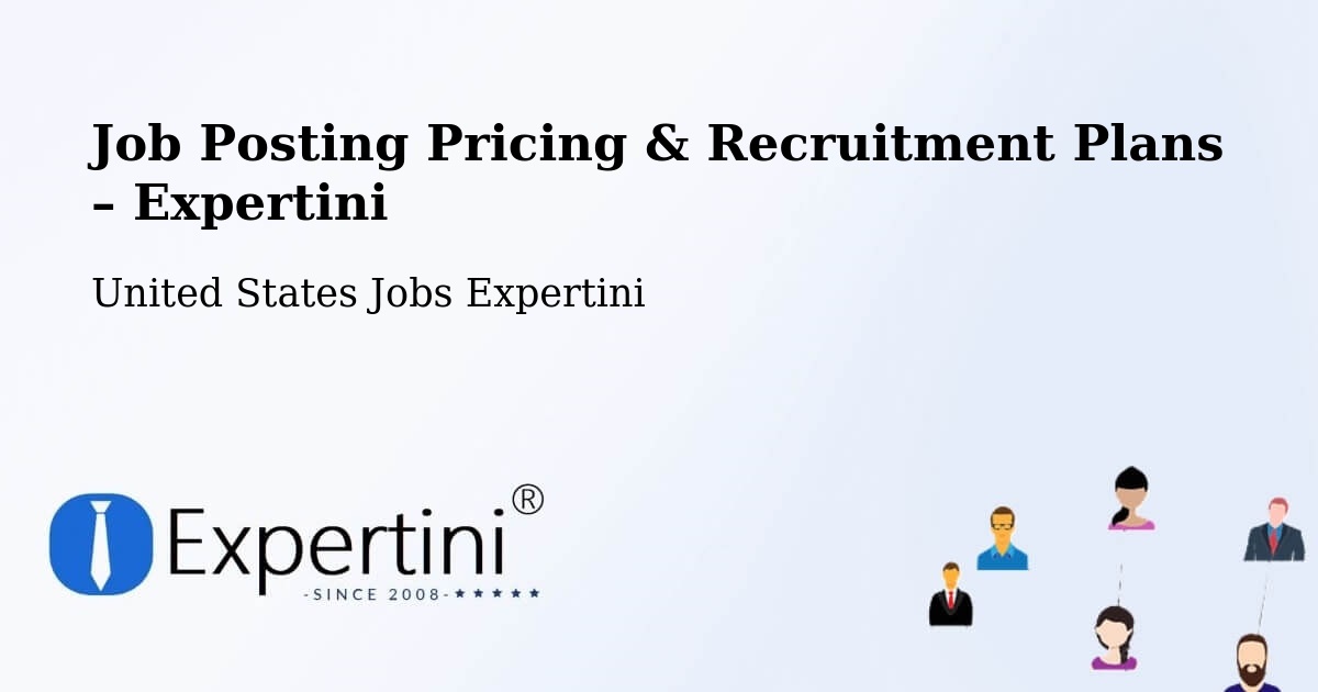 Job Posting Pricing & Recruitment Plans – Largo - Largo, United States Jobs Expertini